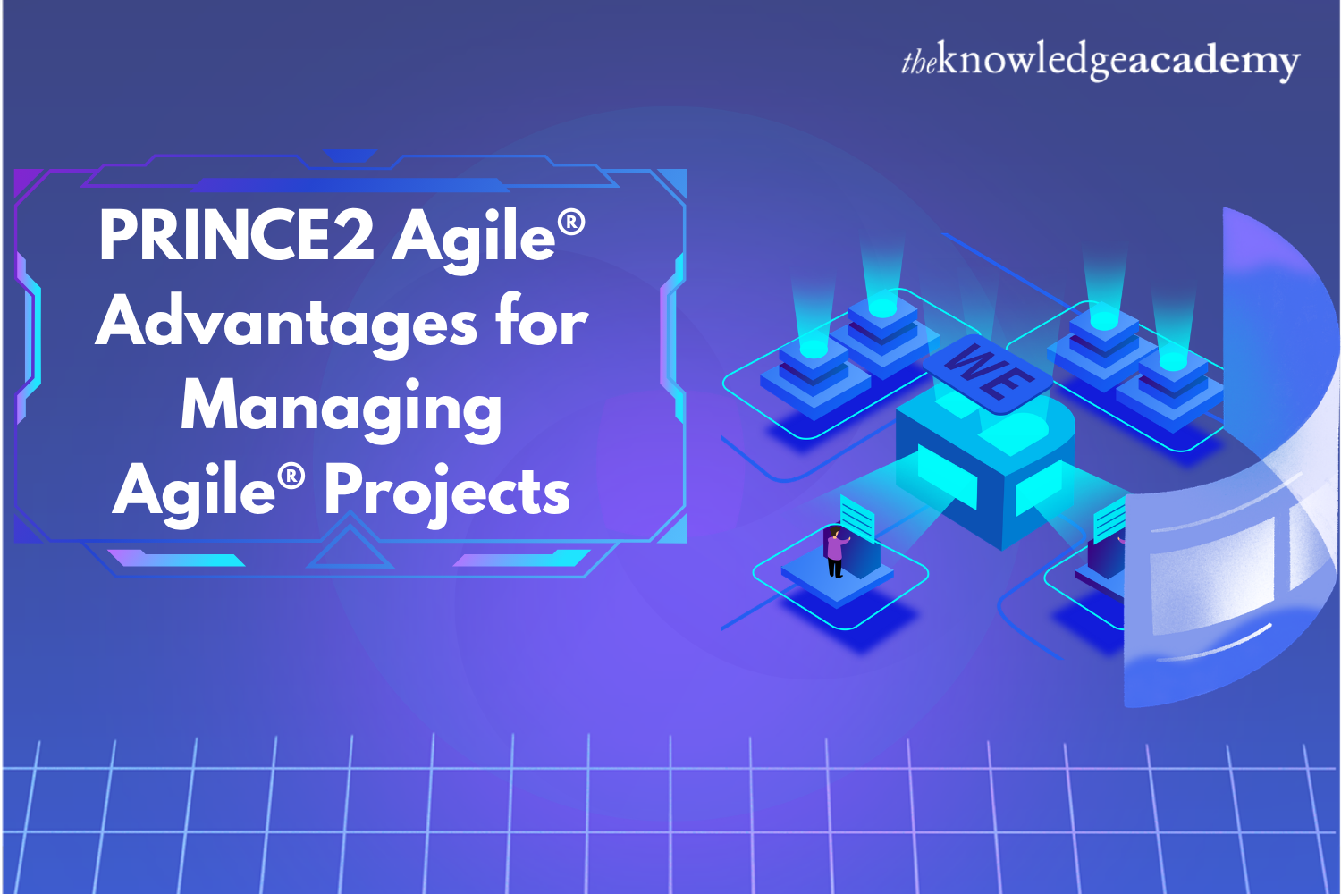 PRINCE2 Agile® Advantages for Managing Agile Projects 